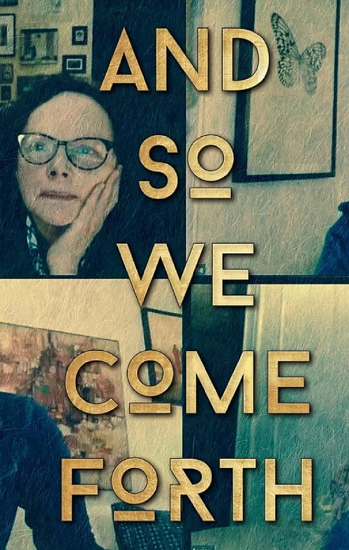 And So We Come Forth (2020) movie poster