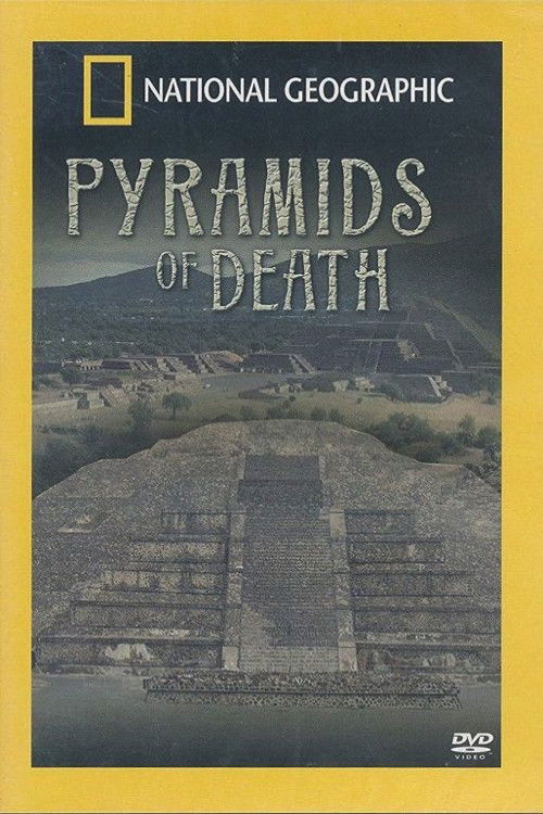 National Geographic: Pyramids of Death (2005) movie poster