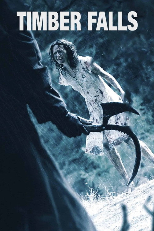 Timber Falls (2007) movie poster