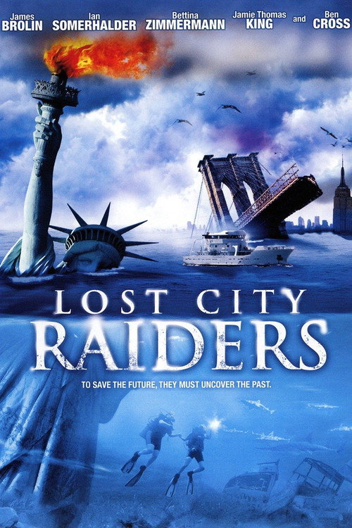 Lost City Raiders (2008) movie poster