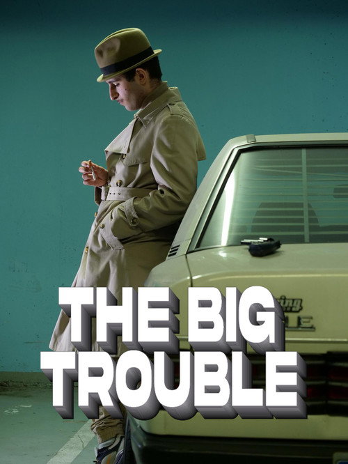The Big Trouble (2023) movie poster