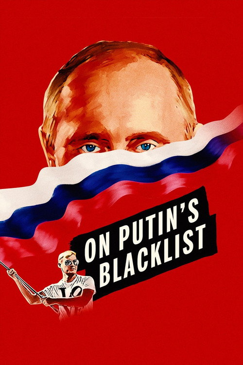 On Putin's Blacklist (2017) movie poster