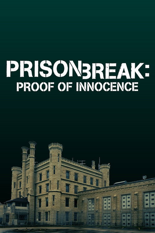 Prison Break: Proof of Innocence (2006) TV show poster