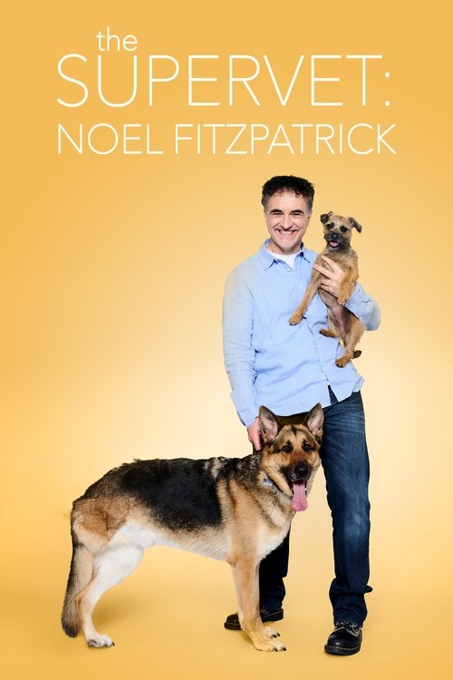 The Supervet: Noel Fitzpatrick (2014) TV show poster