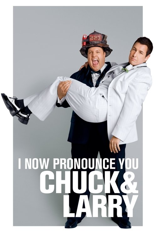 I Now Pronounce You Chuck & Larry (2007) movie poster