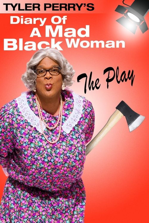 Tyler Perry's Diary of a Mad Black Woman - The Play (2001) movie poster