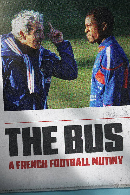 The Bus: A French Football Mutiny (2026) movie poster