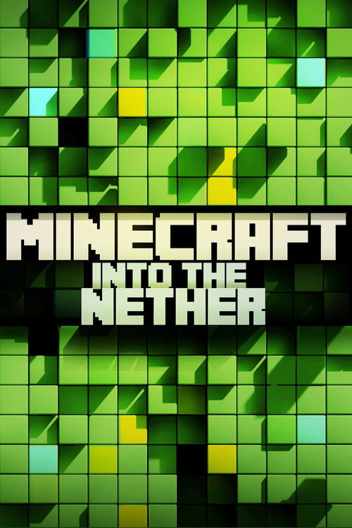 Minecraft: Into the Nether (2015) movie poster