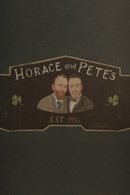 Horace and Pete (2016) TV show poster