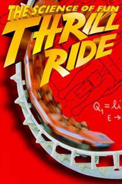 Thrill Ride: The Science of Fun (1997) movie poster