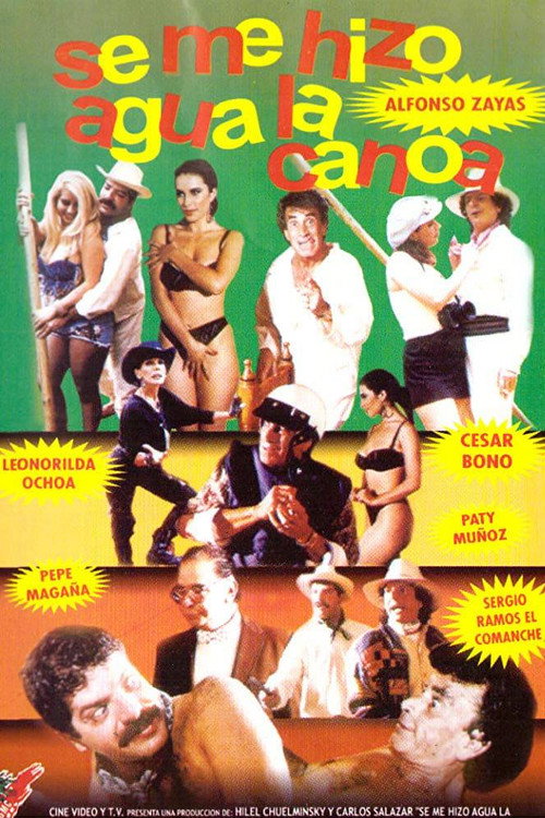 Se me hizo agua la canoa (1994) movie poster