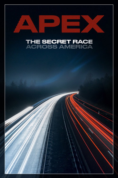 APEX: The Secret Race Across America (2019) movie poster
