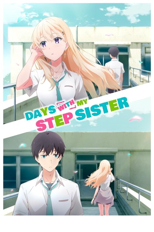 Days with My Stepsister (2024) TV show poster