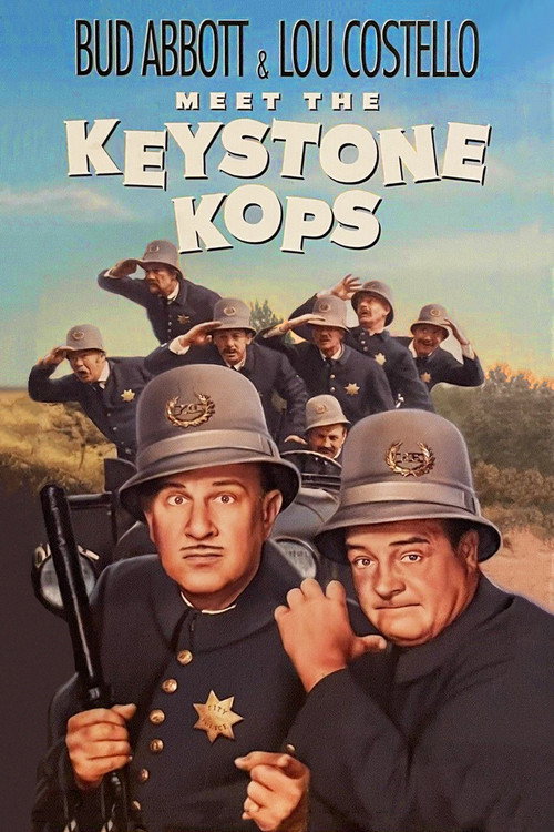 Abbott and Costello Meet the Keystone Kops (1955) movie poster