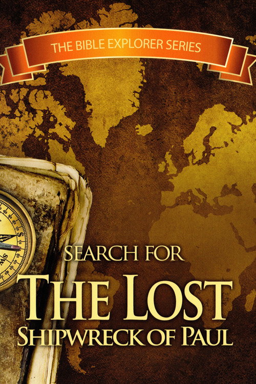 The Search for The Lost Shipwreck of Paul (2012) movie poster
