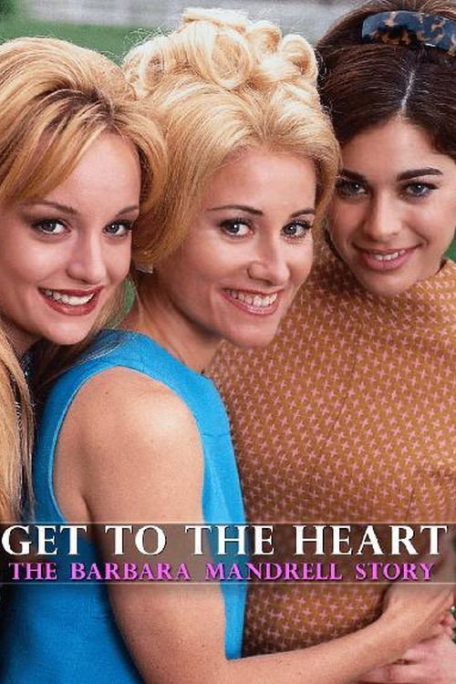 Get to the Heart: The Barbara Mandrell Story (1997) movie poster