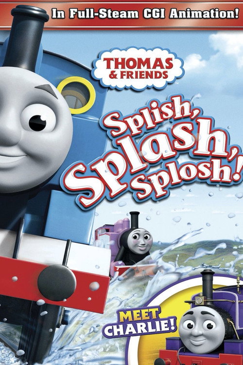 Thomas & Friends: Splish, Splash, Splosh! (2009) movie poster