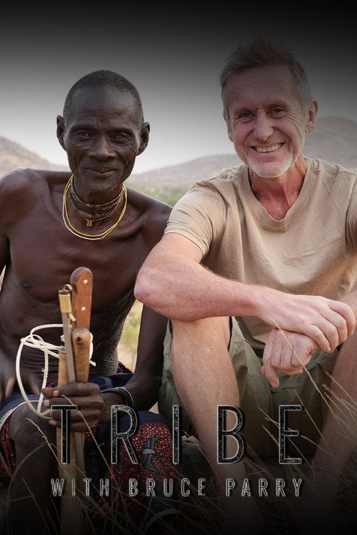 Tribe with Bruce Parry (2025) TV show poster