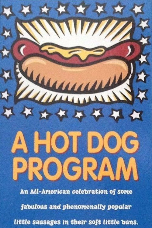 A Hot Dog Program (1999) movie poster