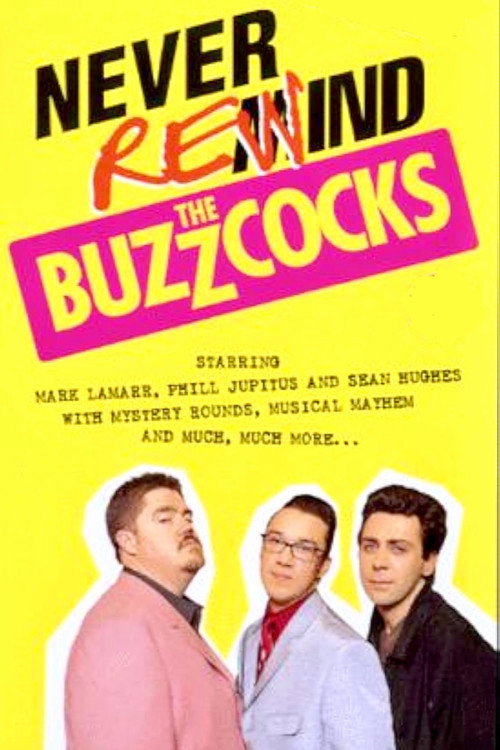 Never Rewind the Buzzcocks (1998) movie poster