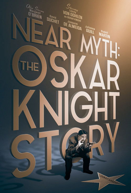 Near Myth: The Oskar Knight Story (2018) movie poster