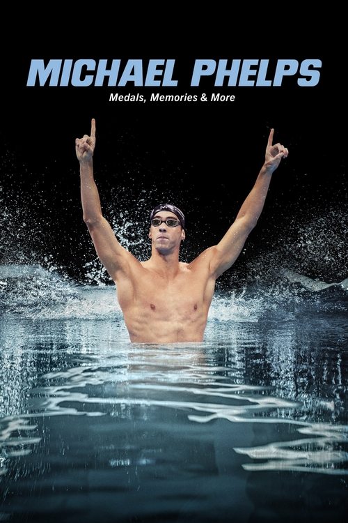 Michael Phelps: Medals, Memories & More (2021) TV show poster