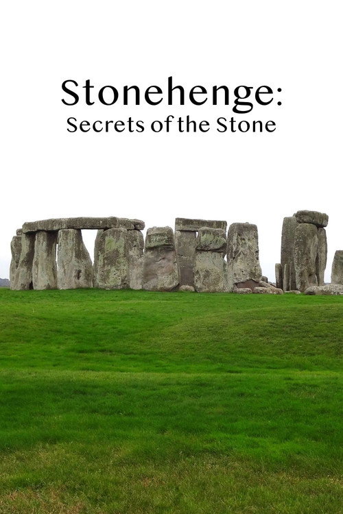 Stonehenge: Secrets Of The Stone (2015) movie poster