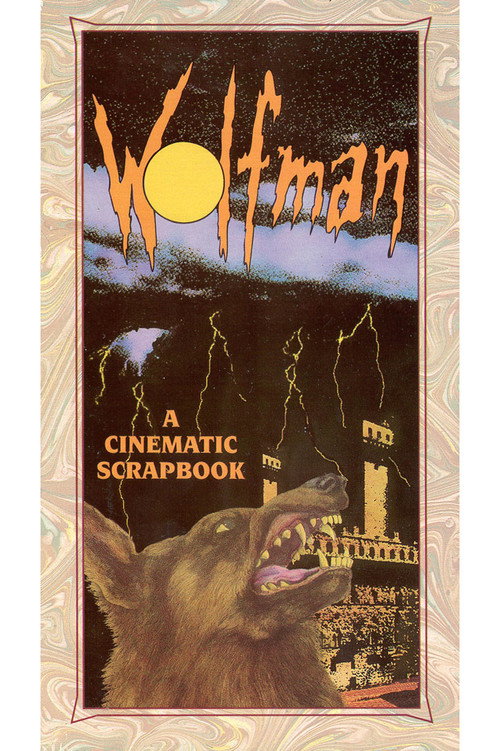 Wolfman Chronicles: A Cinematic Scrapbook (1991) movie poster
