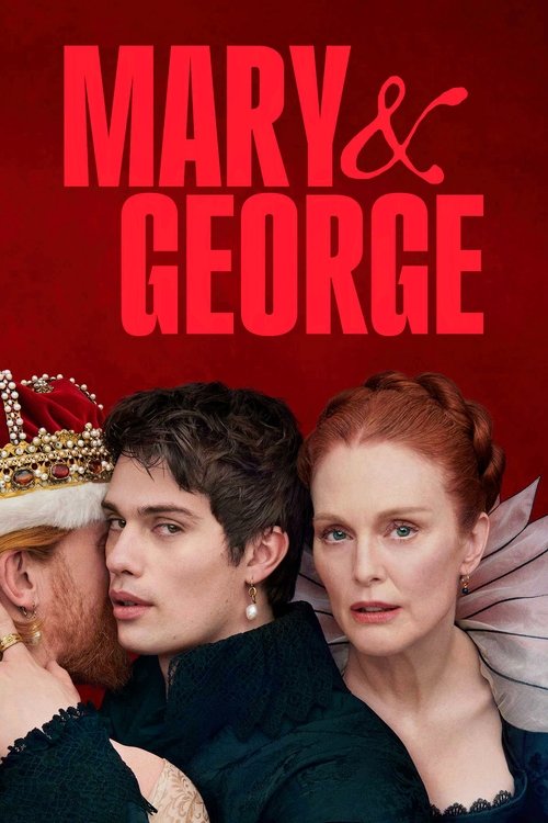 Mary & George (2024) TV show poster