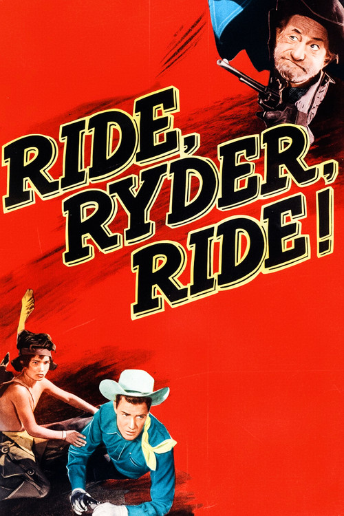 Ride, Ryder, Ride! (1949) movie poster