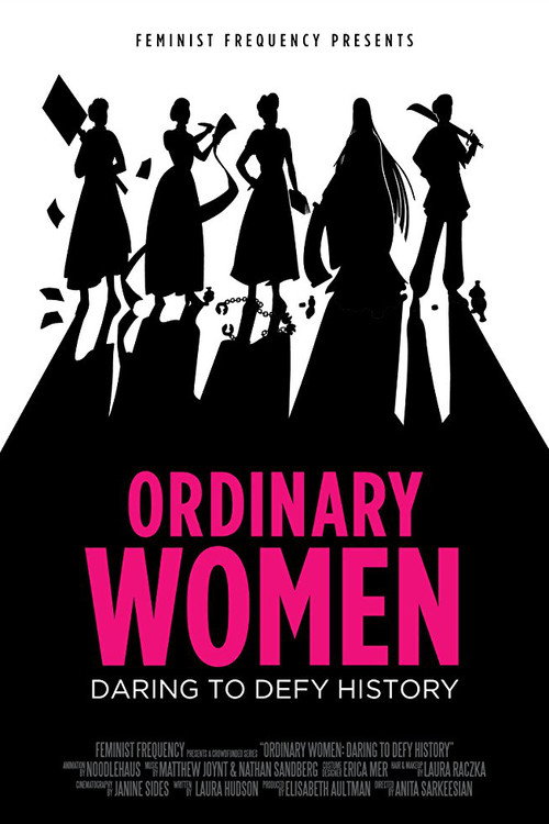 Ordinary Women: Daring to Defy History (2016) TV show poster