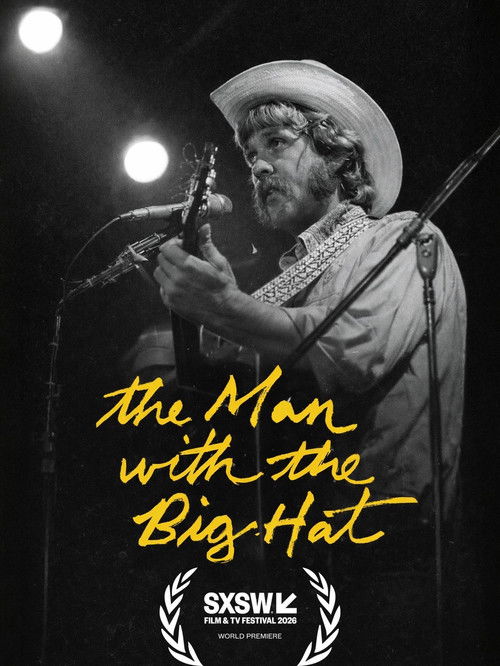 The Man with the Big Hat (2026) movie poster