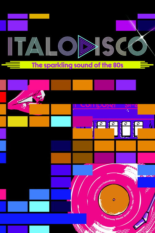 Italo Disco: The Sparkling Sound of the 80s (2021) movie poster