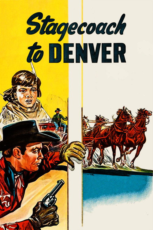 Stagecoach to Denver (1946) movie poster