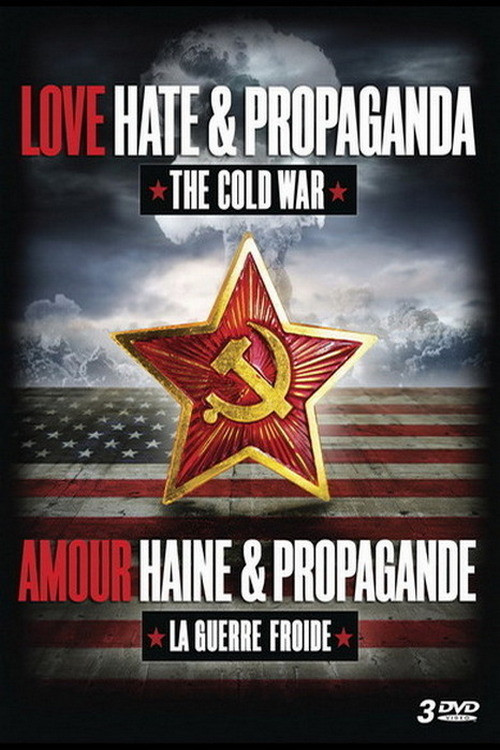 Amour, haine et propagande (2010) TV show poster