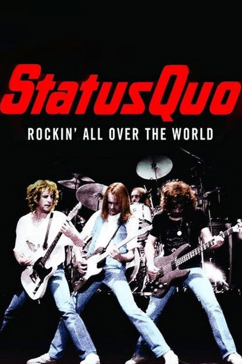 Status Quo, Rockin' All Over The World (2024) movie poster