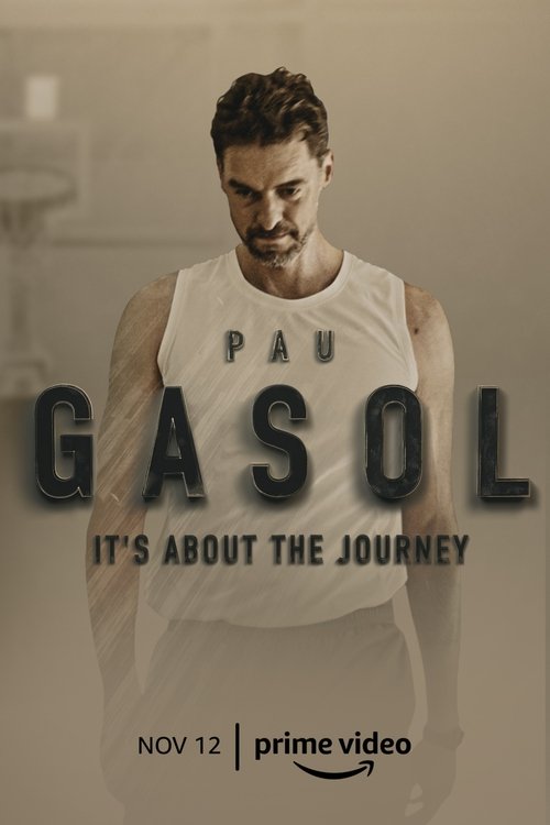 Pau Gasol: It’s About the Journey (2021) TV show poster