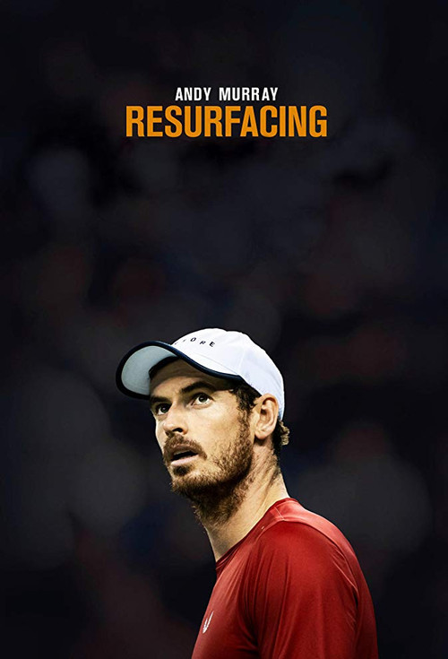 Andy Murray: Resurfacing (2019) movie poster