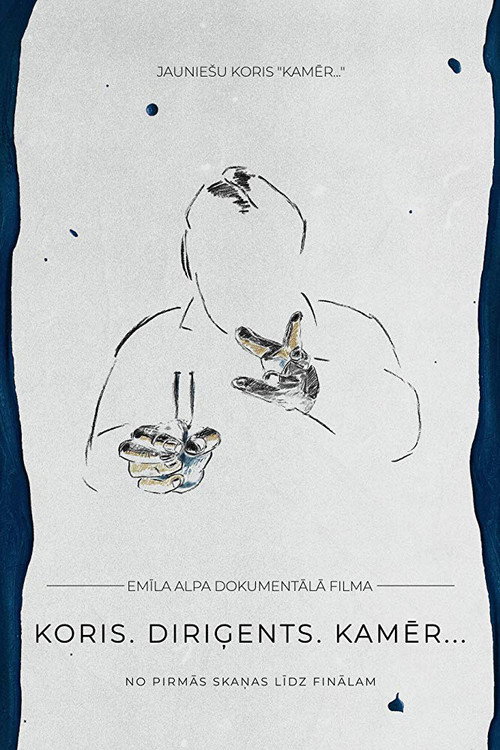 Choir. Conductor. Kamēr… (2019) movie poster
