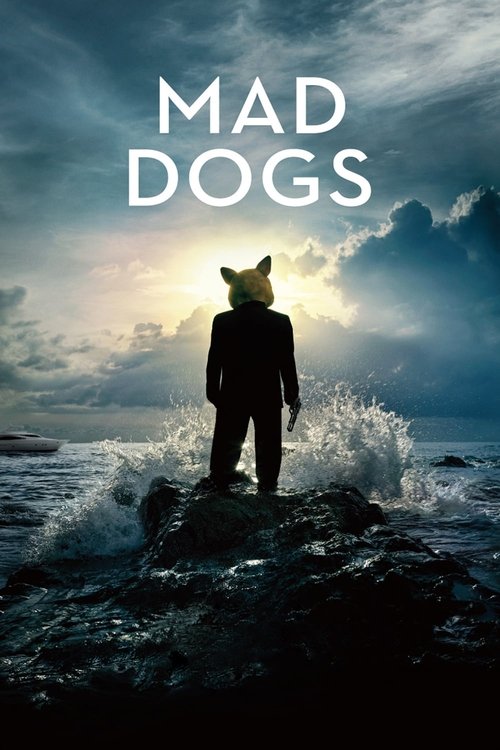 Mad Dogs (2015) TV show poster