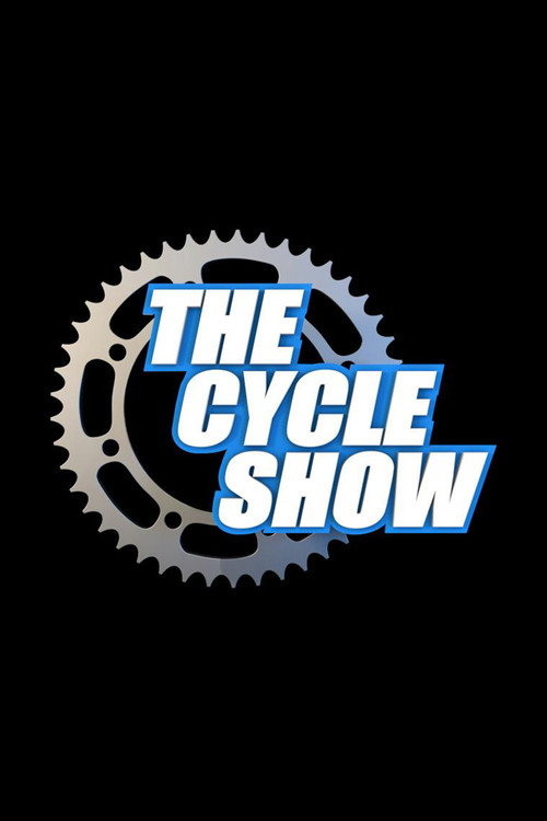The Cycle Show (2012) TV show poster