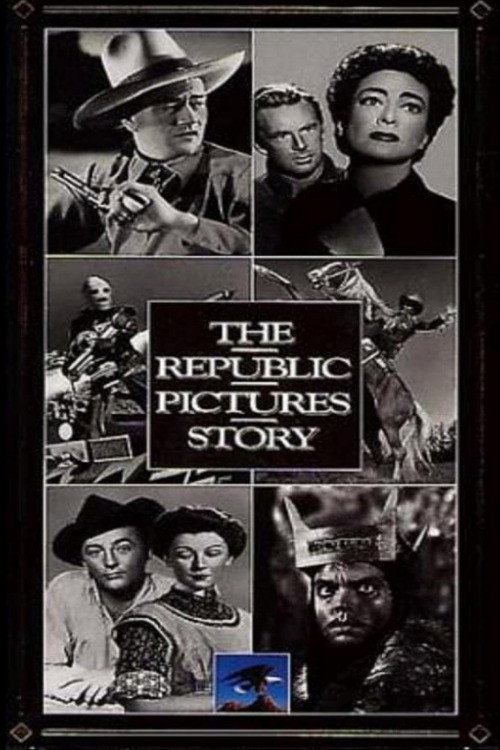 The Republic Pictures Story (1991) movie poster