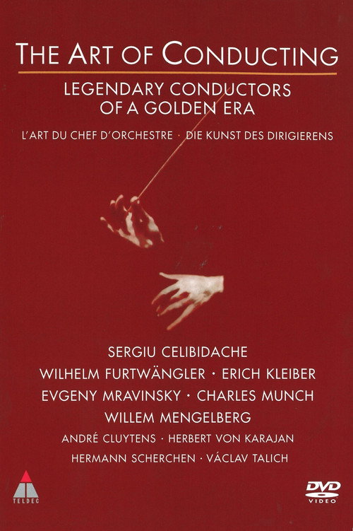 The Art of Conducting - Legendary Conductors of a Golden Era (1997) movie poster
