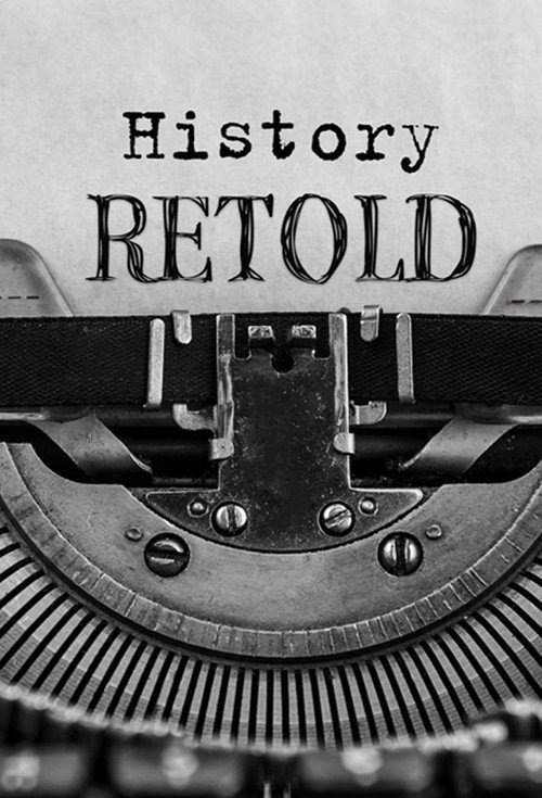 History Retold (2017) TV show poster