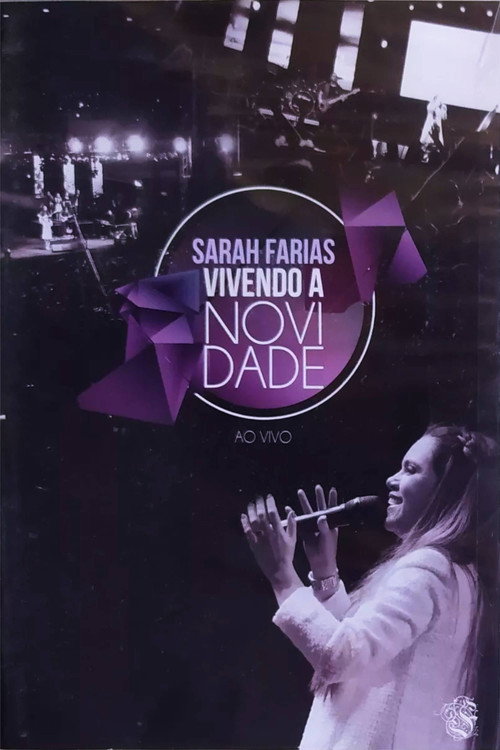 Sarah Farias - Vivendo a Novidade (2015) movie poster