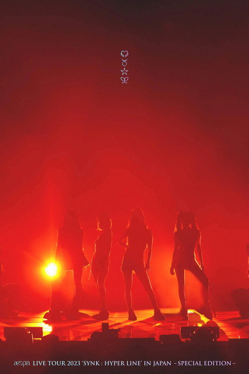 aespa LIVE TOUR 2023 ‘SYNK：HYPER LINE’ in JAPAN -Special Edition- (2023) movie poster