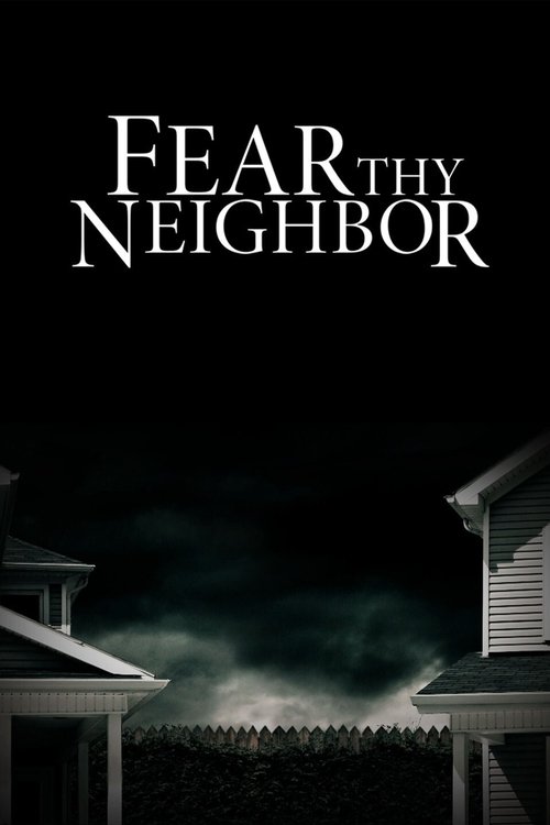 Fear Thy Neighbor (2014) TV show poster