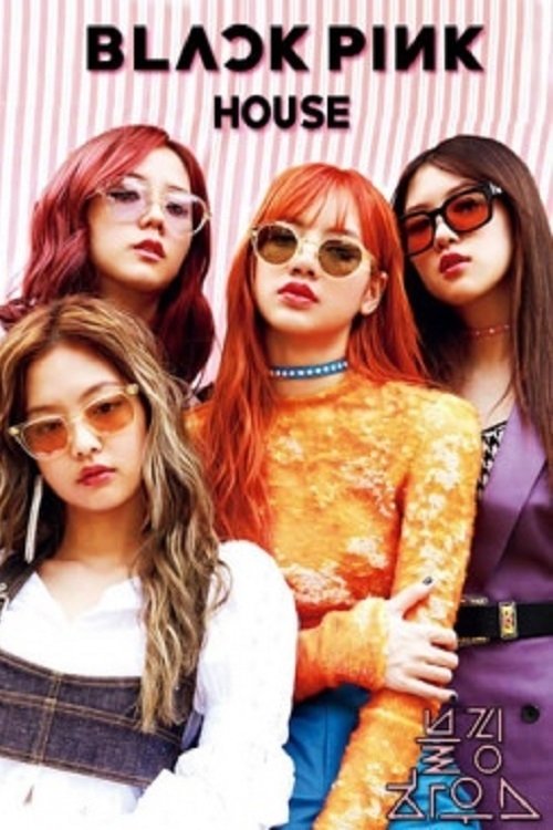 BLACKPINK HOUSE (2018) TV show poster