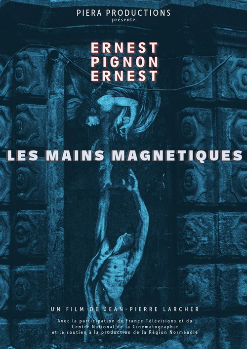 Les Mains magnétiques, Ernest Pignon-Ernest (2023) movie poster