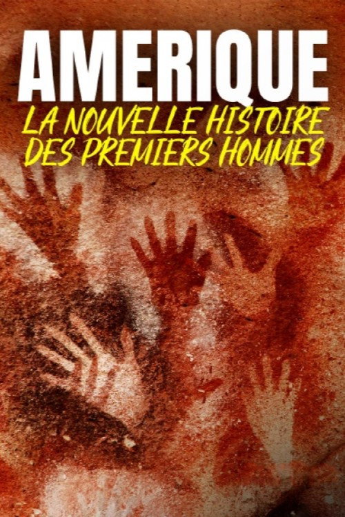 Amérique, la nouvelle histoire des premiers hommes (2023) movie poster